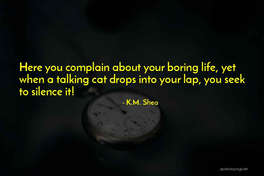 K.M. Shea Quotes 111939 K.M. Shea Quotes 111939
