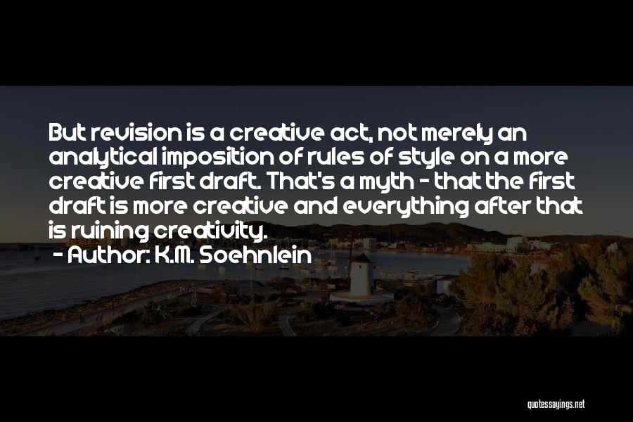 K.M. Soehnlein Quotes 1749194