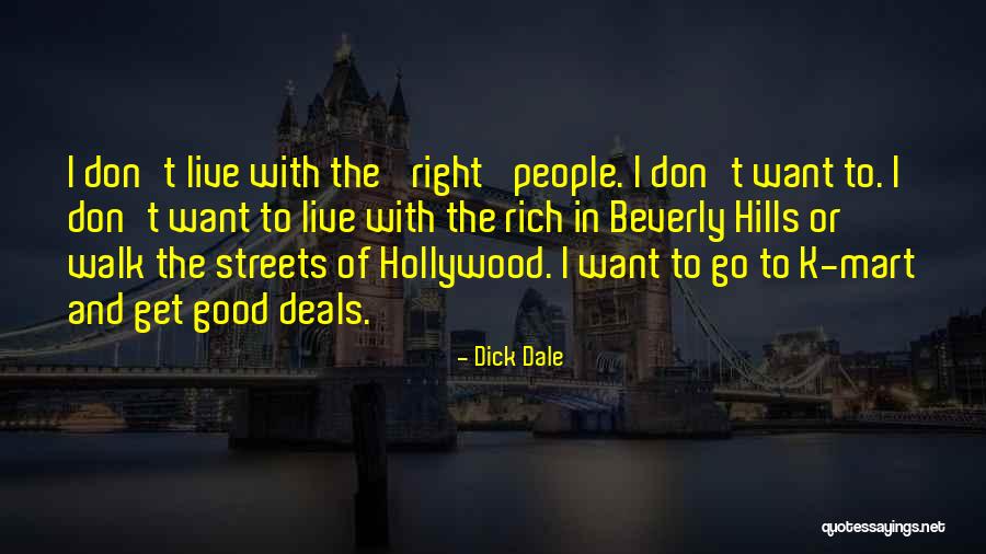 K Mart Quotes By Dick Dale K Mart Quotes By Dick Dale
