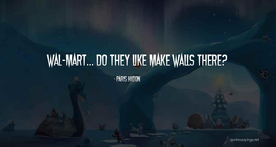K Mart Quotes By Paris Hilton K Mart Quotes By Paris Hilton