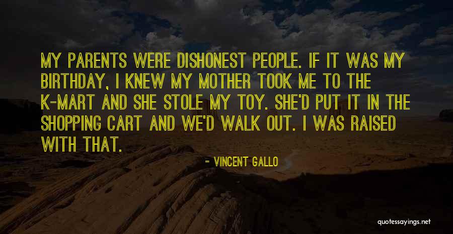 K Mart Quotes By Vincent Gallo K Mart Quotes By Vincent Gallo