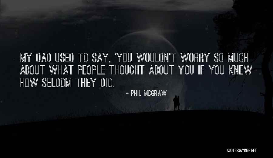K Mcgraw Quotes By Phil McGraw K Mcgraw Quotes By Phil McGraw