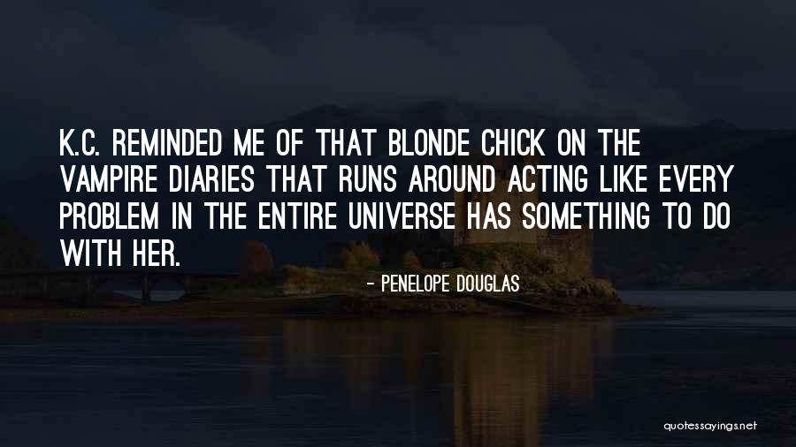 K Of C Quotes By Penelope Douglas K Of C Quotes By Penelope Douglas
