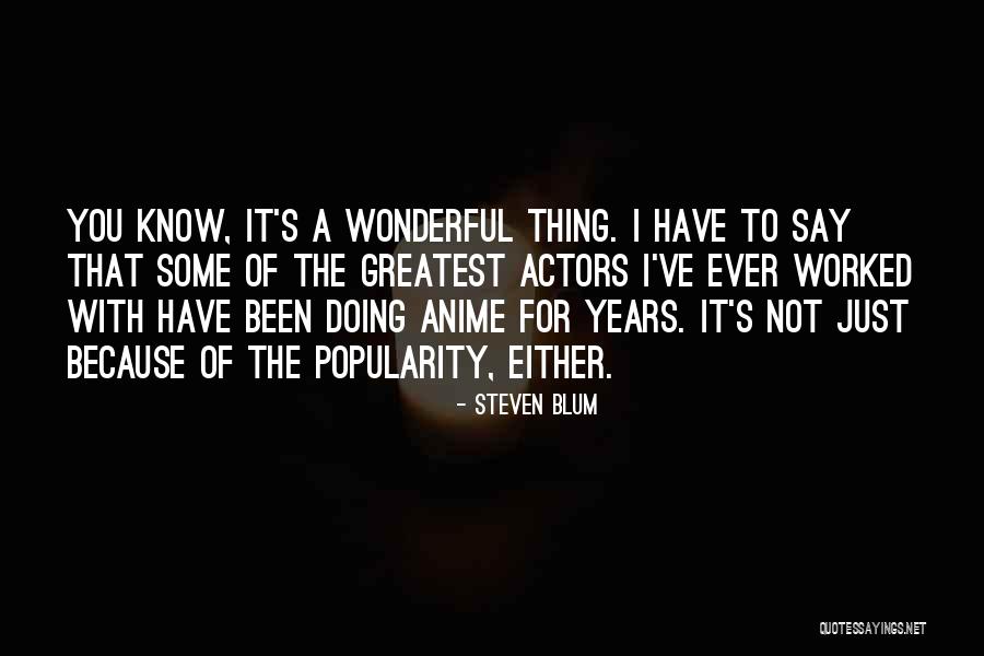 K On Anime Quotes By Steven Blum