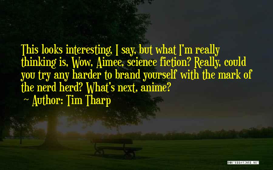 K On Anime Quotes By Tim Tharp