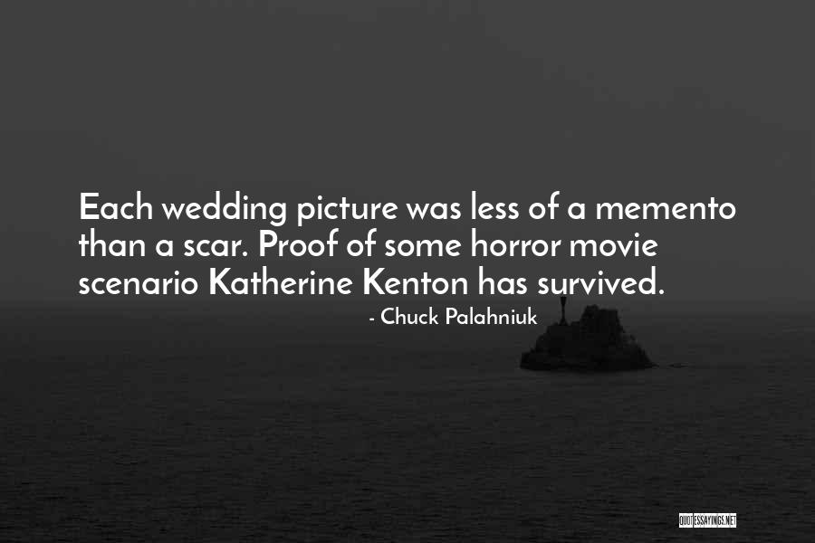 K On Movie Quotes By Chuck Palahniuk