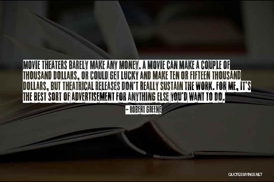 K On Movie Quotes By Robert Greene