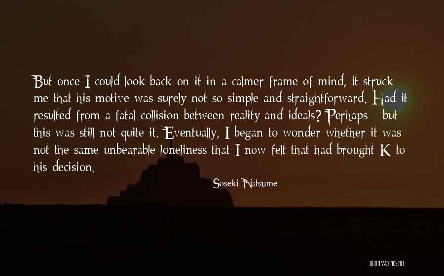 K-os Quotes By Soseki Natsume K-os Quotes By Soseki Natsume