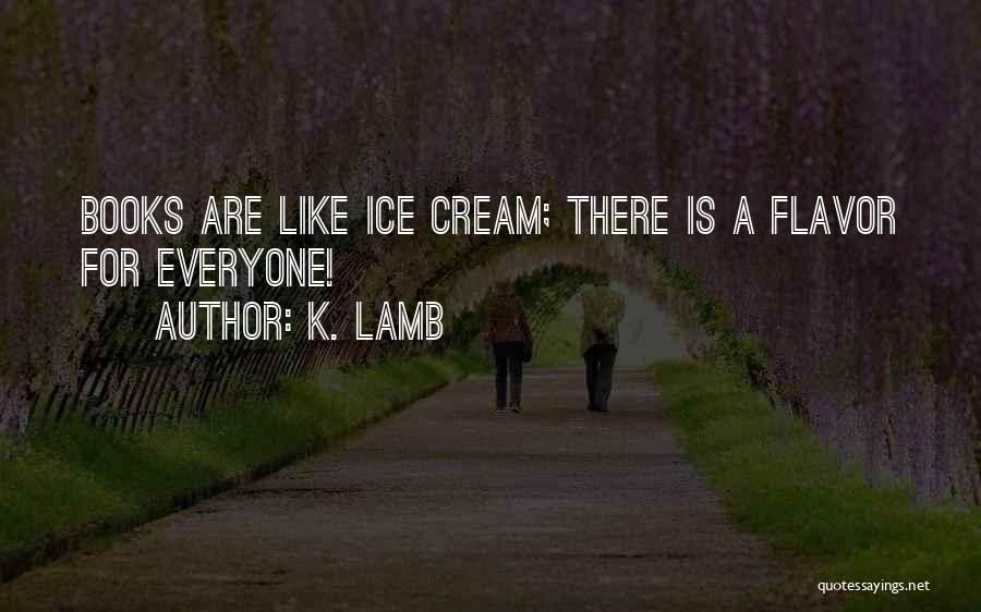 K.p.k Quotes By K. Lamb
