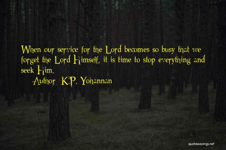 K.p.k Quotes By K.P. Yohannan