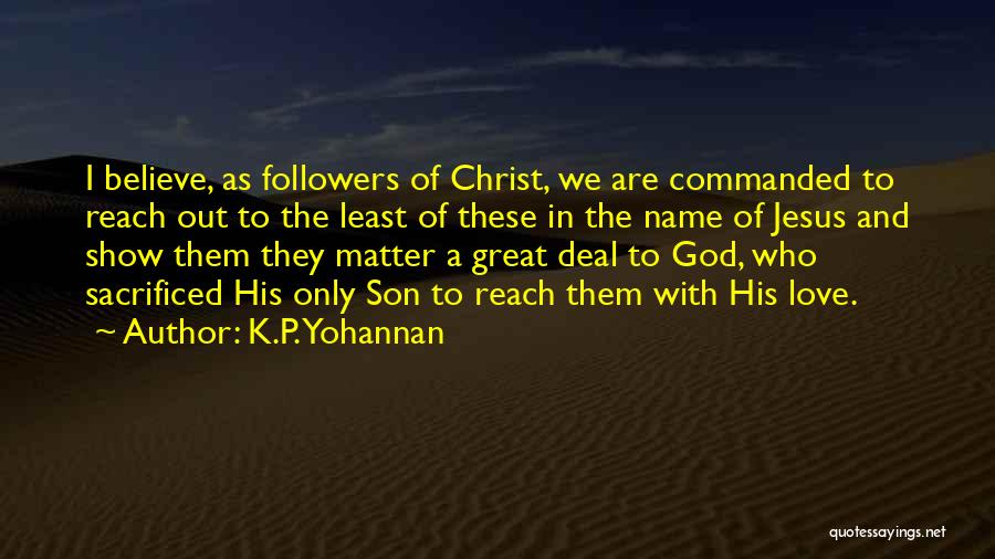 K.p.k Quotes By K.P. Yohannan