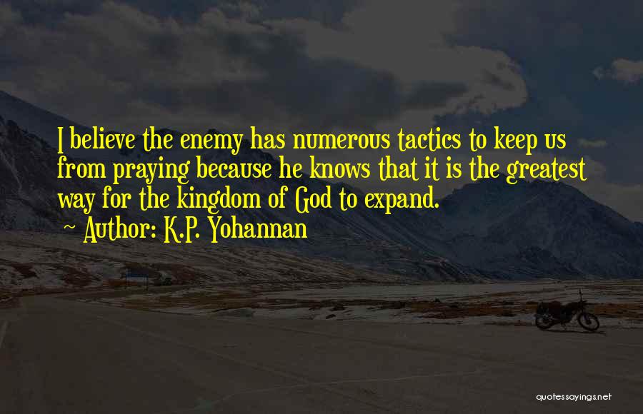 K.p.k Quotes By K.P. Yohannan