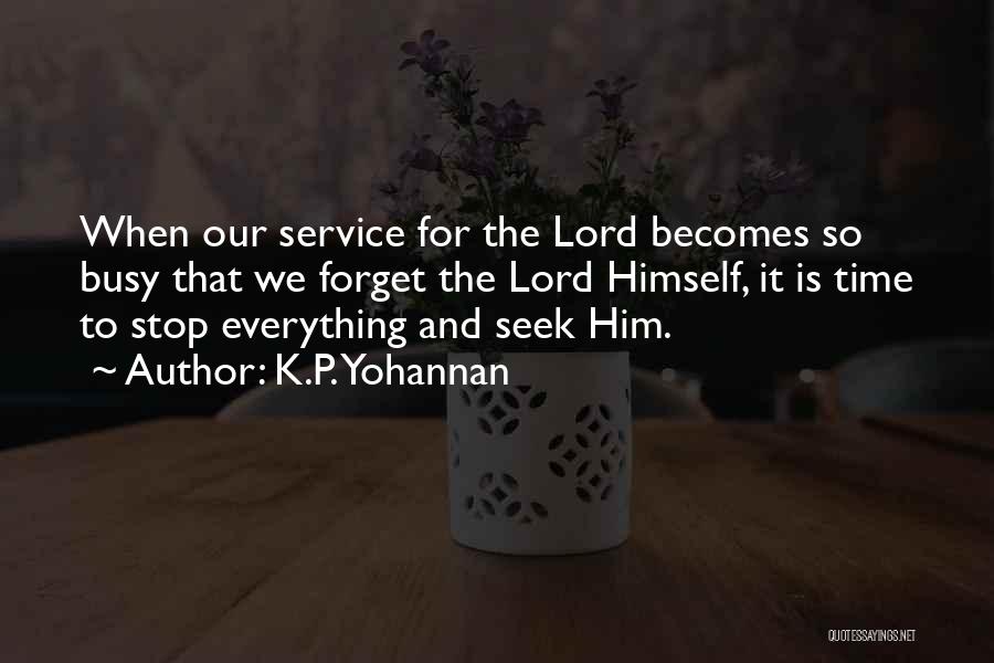 K.P. Yohannan Quotes 1068033