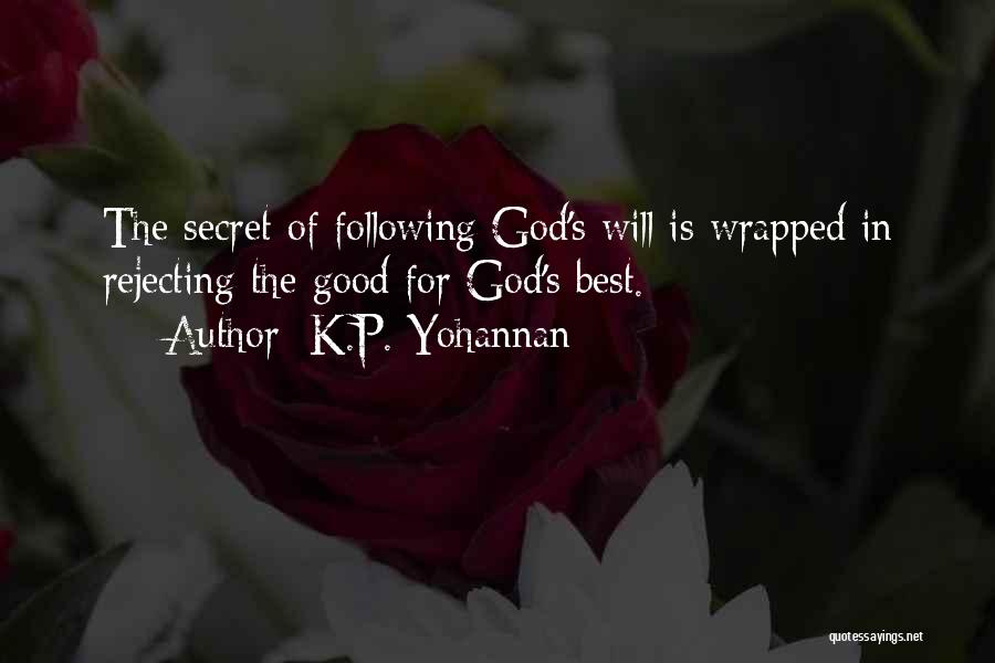 K.P. Yohannan Quotes 1205069