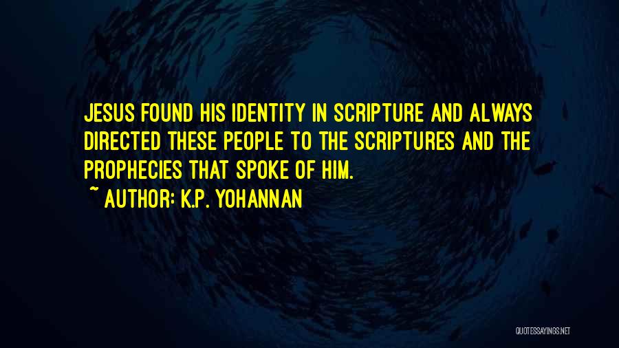 K.P. Yohannan Quotes 1308472