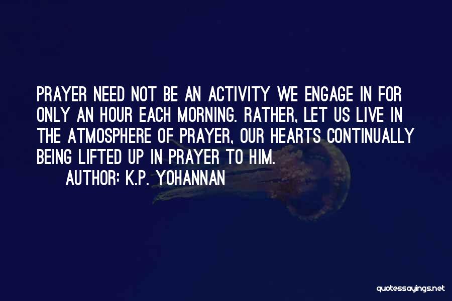 K.P. Yohannan Quotes 1553299