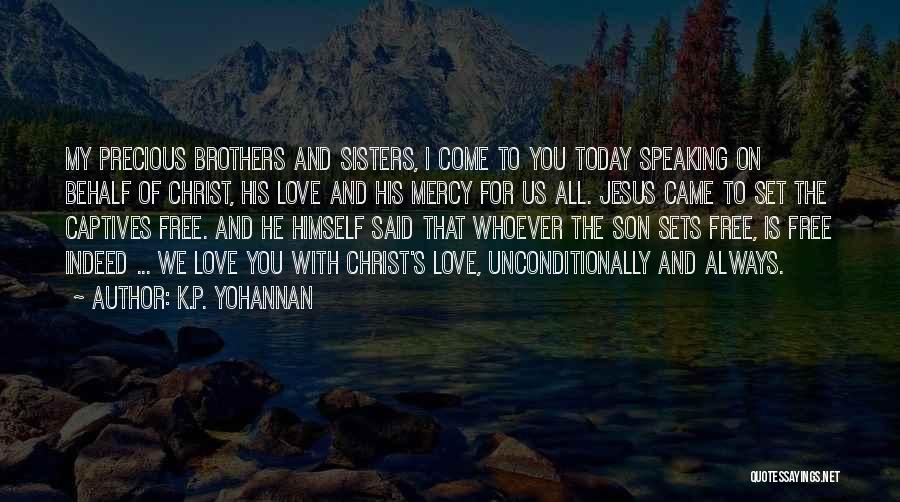 K.P. Yohannan Quotes 1819929