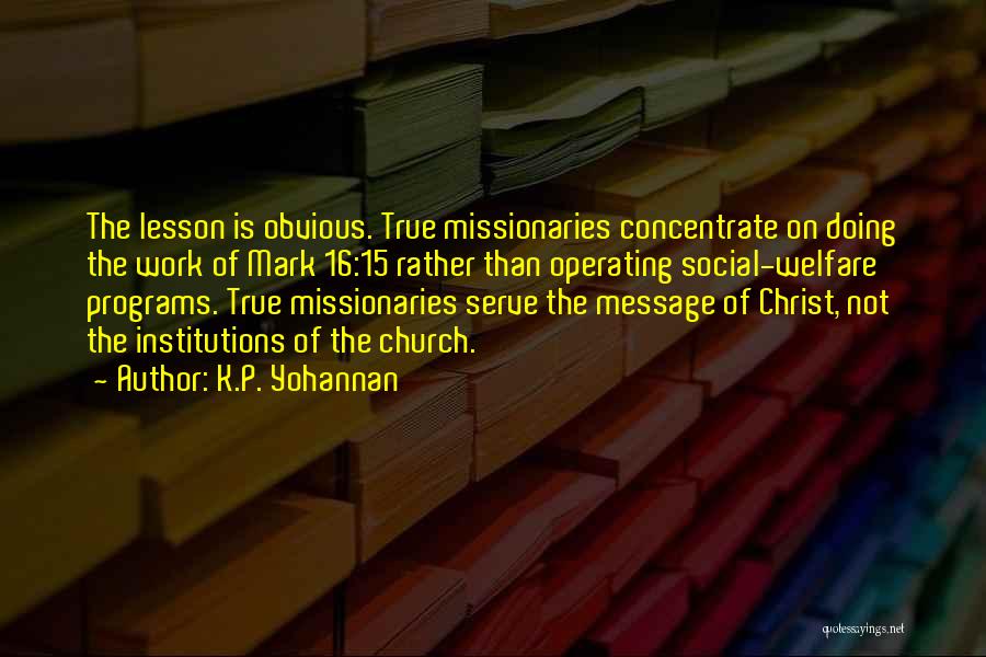 K.P. Yohannan Quotes 2164626