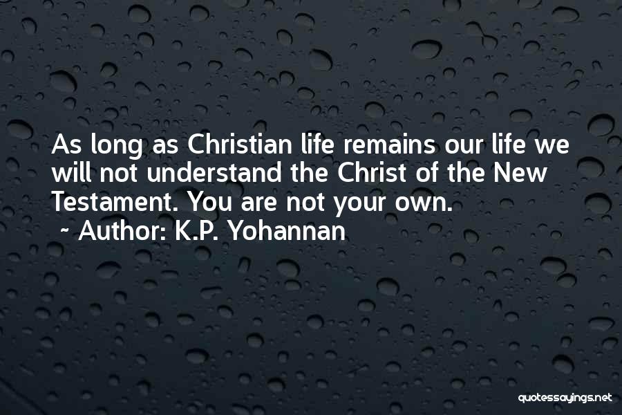 K.P. Yohannan Quotes 858743