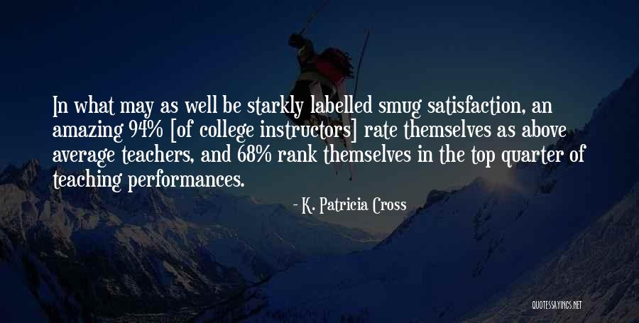 K. Patricia Cross Quotes 1867613