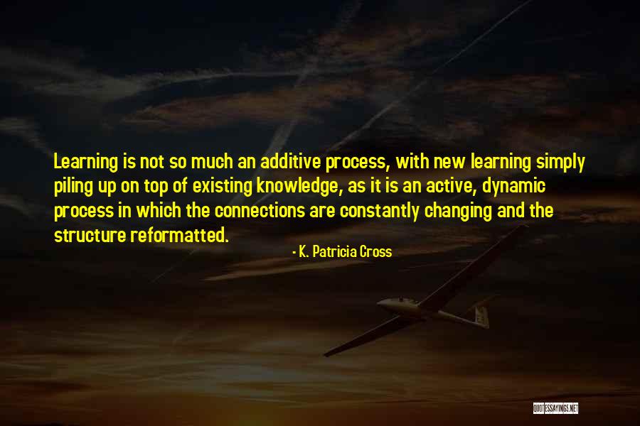 K. Patricia Cross Quotes 791558 K. Patricia Cross Quotes 791558