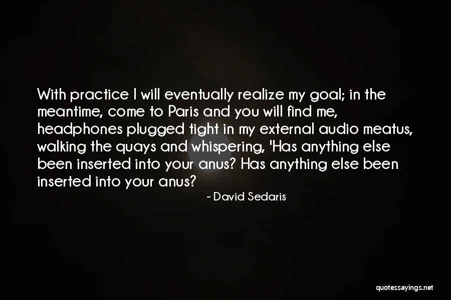 K Pek Baligi Filmleri Quotes By David Sedaris K Pek Baligi Filmleri Quotes By David Sedaris