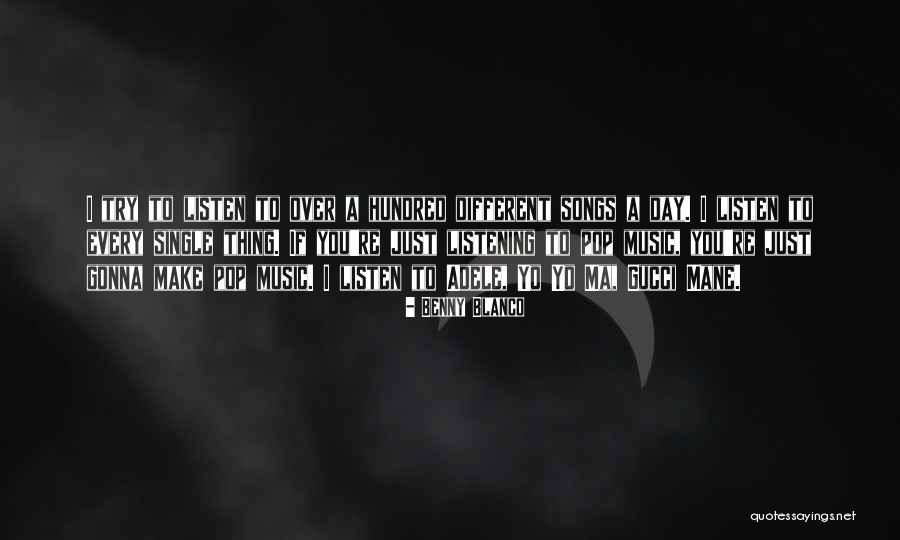 K Pop Songs Quotes By Benny Blanco K Pop Songs Quotes By Benny Blanco