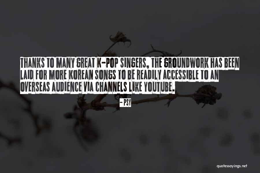 K Pop Songs Quotes By Psy K Pop Songs Quotes By Psy