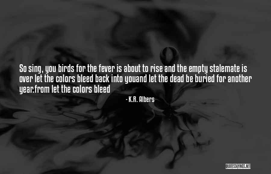 K.R. Albers Quotes 1187678