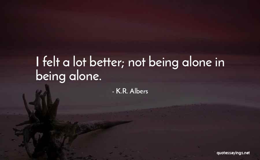 K.R. Albers Quotes 705262