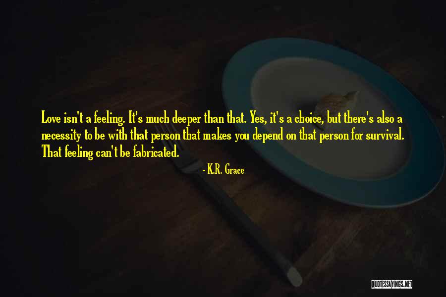 K.R. Grace Quotes 1680524 K.R. Grace Quotes 1680524