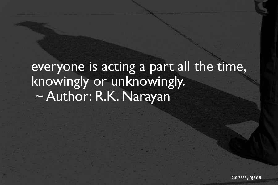 K R Quotes By R.K. Narayan