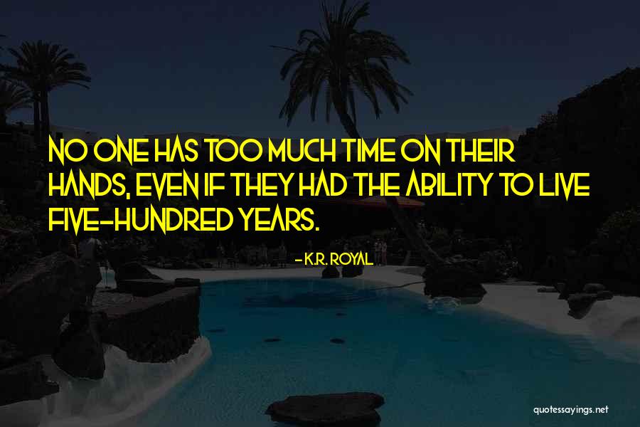 K.R. Royal Quotes 417648