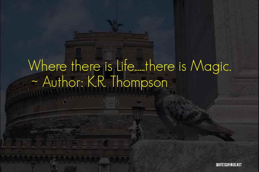 K.R. Thompson Quotes 1095806