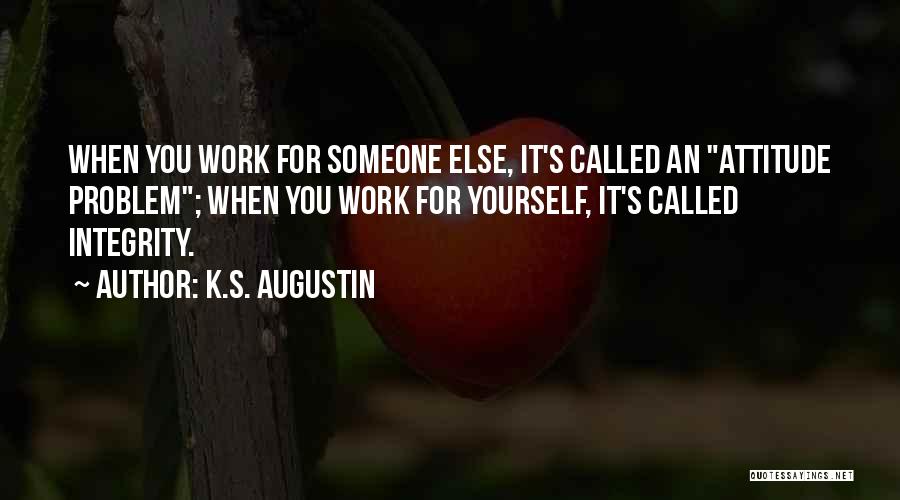 K.S. Augustin Quotes 345796