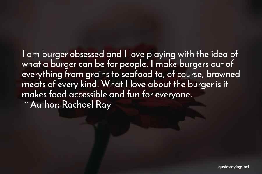 K S Seafood Quotes By Rachael Ray