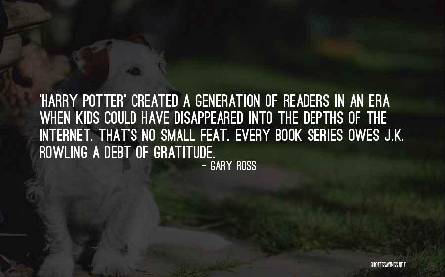 K Series Quotes By Gary Ross K Series Quotes By Gary Ross