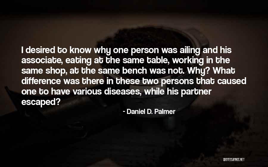 K Sm Rki Marika Quotes By Daniel D. Palmer K Sm Rki Marika Quotes By Daniel D. Palmer