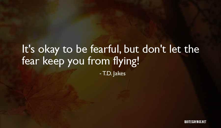 K Stlinger Quotes By T.D. Jakes K Stlinger Quotes By T.D. Jakes