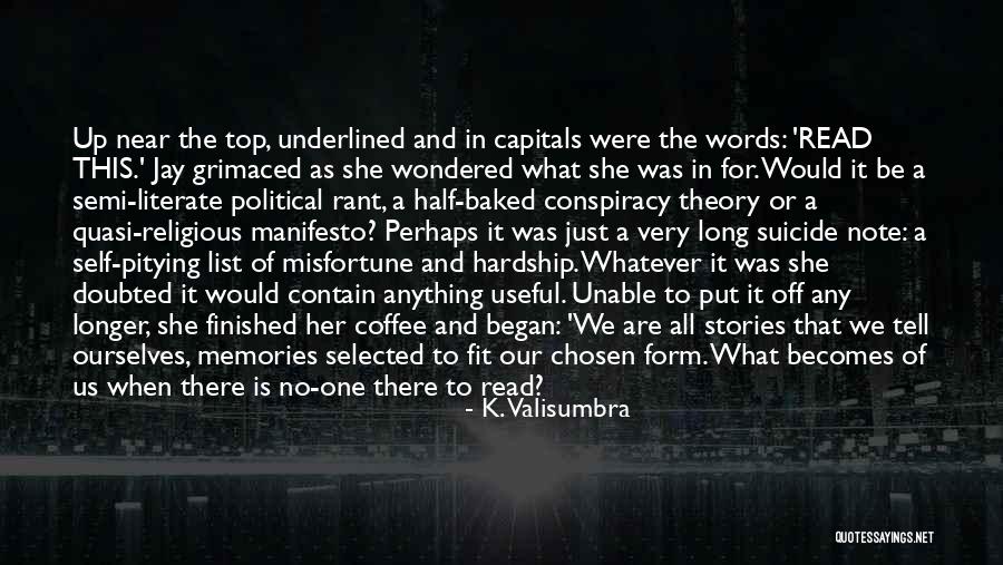 K. Valisumbra Quotes 1619657 K. Valisumbra Quotes 1619657