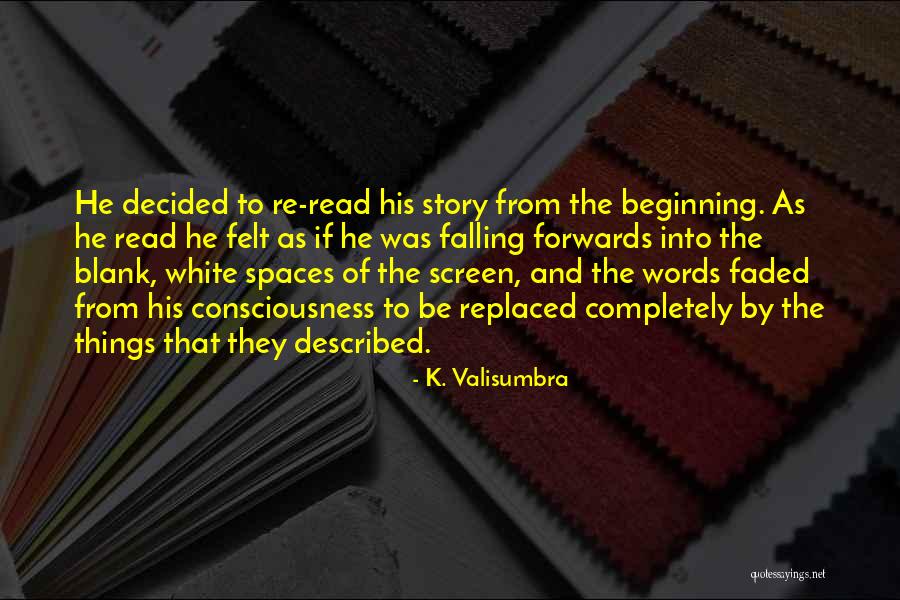 K. Valisumbra Quotes 706780 K. Valisumbra Quotes 706780