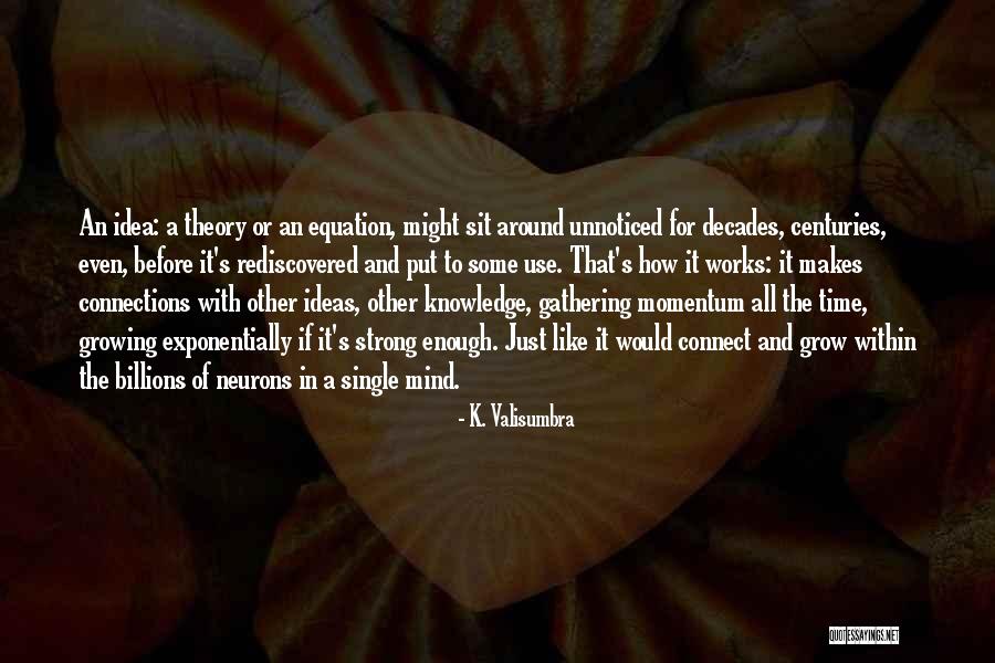 K. Valisumbra Quotes 754209 K. Valisumbra Quotes 754209