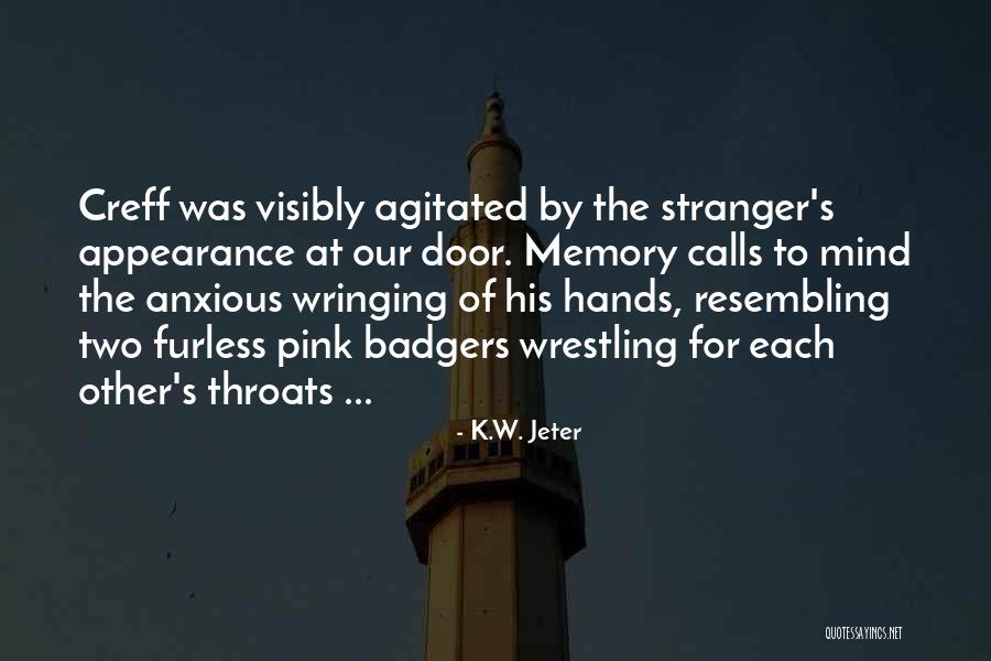 K.W. Jeter Quotes 1137983 K.W. Jeter Quotes 1137983