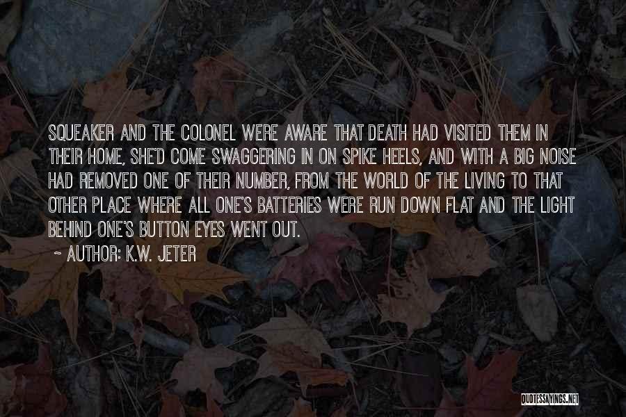K.W. Jeter Quotes 1395527