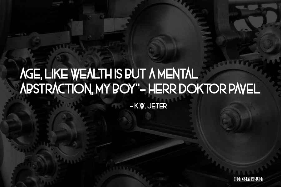 K.W. Jeter Quotes 1941841 K.W. Jeter Quotes 1941841