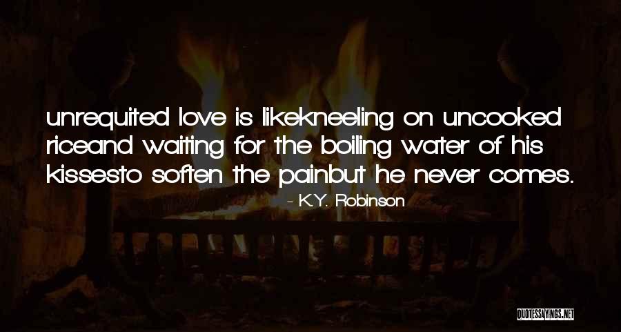 K.Y. Robinson Quotes 1061301 K.Y. Robinson Quotes 1061301