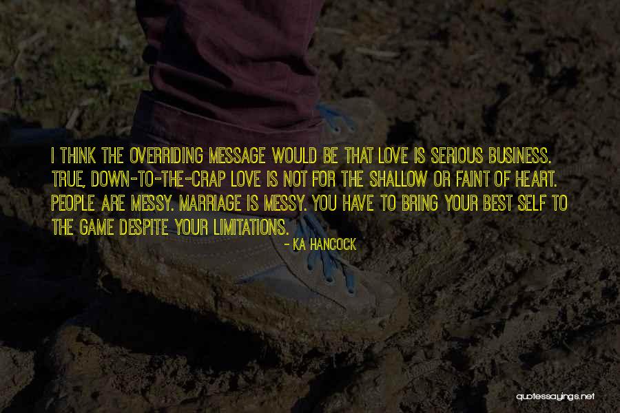 Ka Hancock Quotes 2164562 Ka Hancock Quotes 2164562