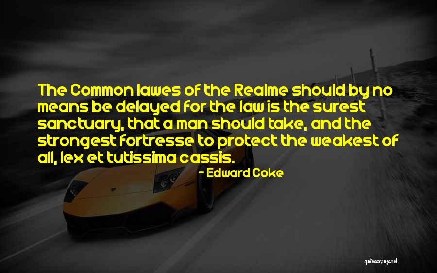 Kaali Daal Quotes By Edward Coke Kaali Daal Quotes By Edward Coke