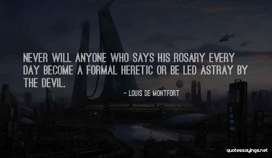 Kaam Bhari Quotes By Louis De Montfort Kaam Bhari Quotes By Louis De Montfort