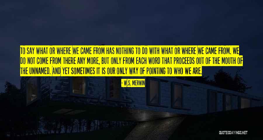 Kaamelott Quotes By W.S. Merwin Kaamelott Quotes By W.S. Merwin
